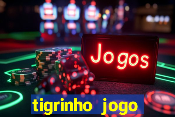 tigrinho jogo deposito minimo 1 real